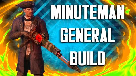 fallout 4 the general build|fallout 4 minutemen build.